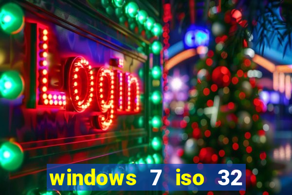 windows 7 iso 32 bits pt-br download